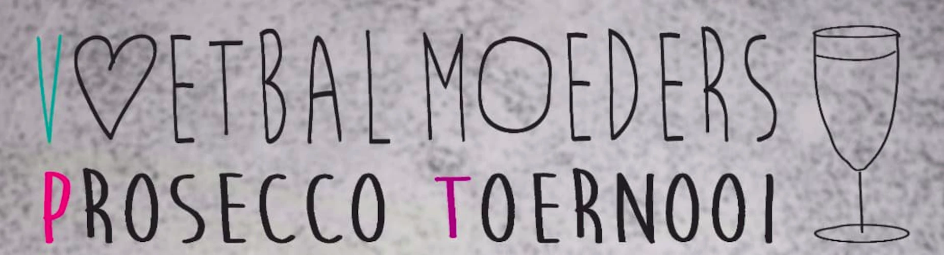 Banner - Voetbal Moeders Prosecco Toernooi - SC ‘t Gooi - Hilversum