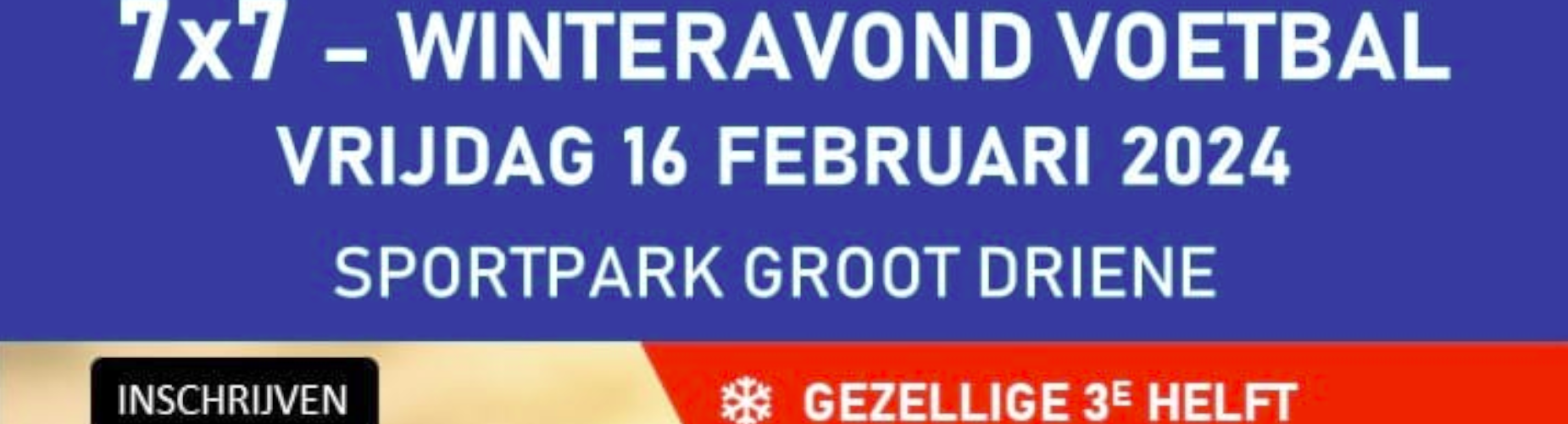 Banner - 7×7 – Winteravond Voetbal - sv Juliana ’32 - Hengelo