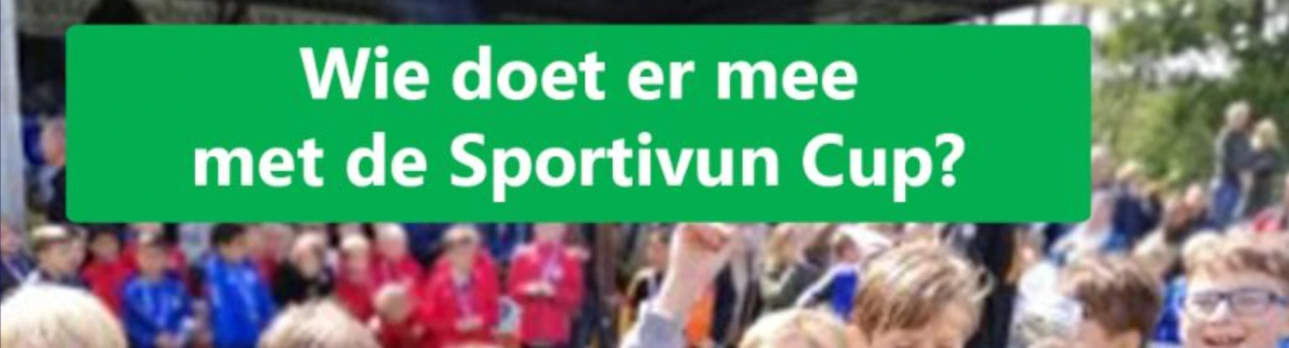 Banner - Sportivun Cup Laren 2024 - SV Laren ’99 - Laren