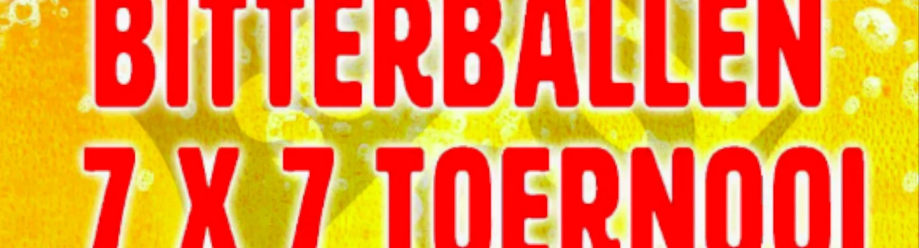 Banner - Bier & Bitterballen 7×7 Toernooi 2024 - SC ‘t Gooi - Hilversum