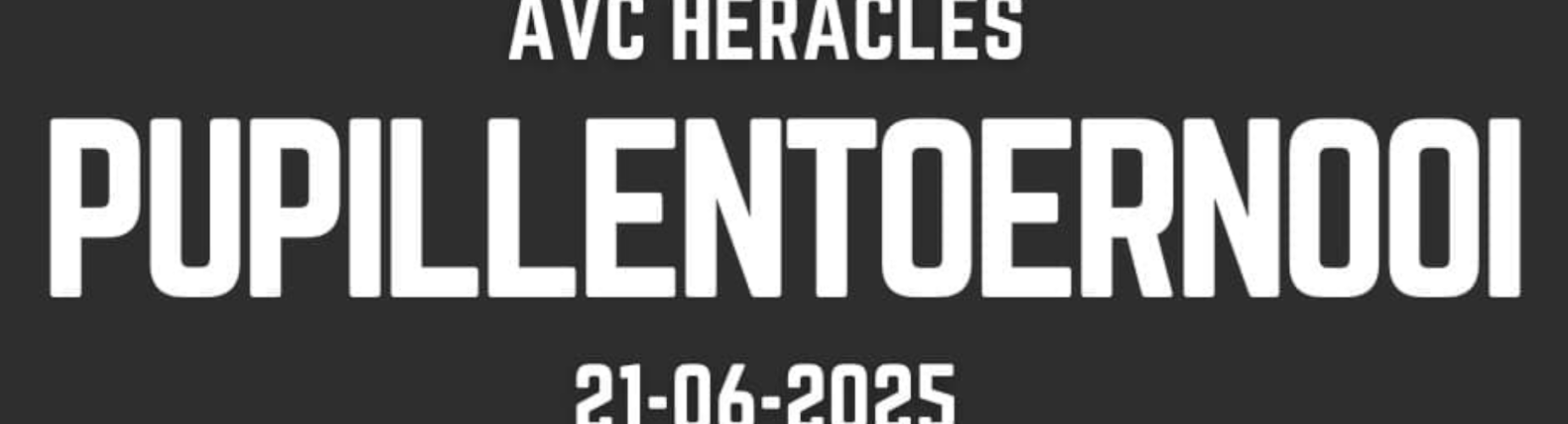 Banner - Avc Heracles Pupillentoernooi 2025 - AVC Heracles - Almelo