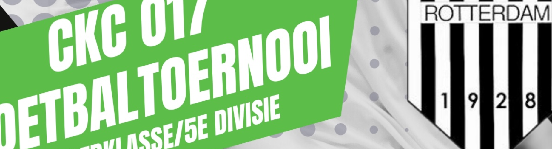 Banner - CKC 017 Toernooi - Voetbalvereniging CKC - Rotterdam