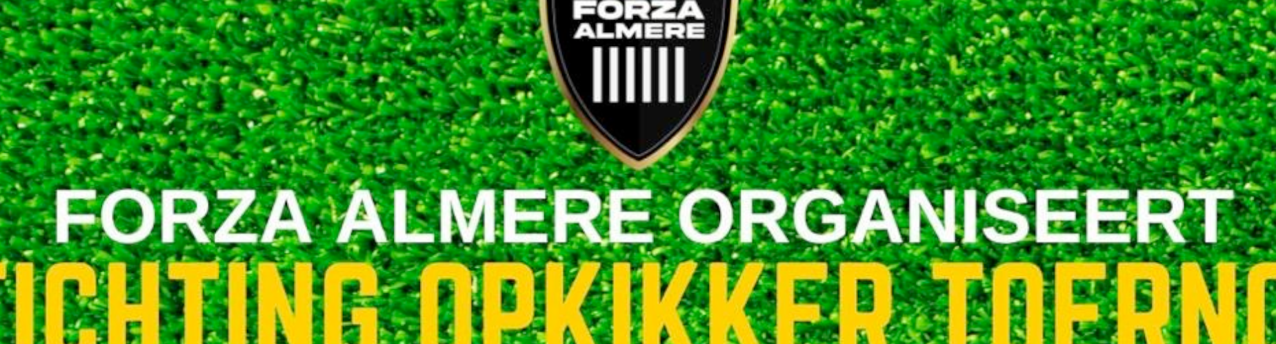 Banner - Forza Almere opkikkertiernooi - Forza Almere - Almere