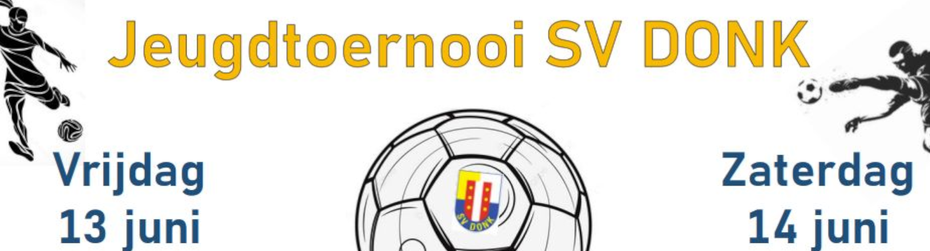 Banner - Jeugdtoernooi sv Donk 2025 - sv Donk - Gouda