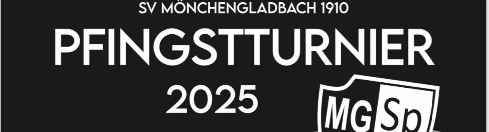 Banner - Pfingstturnier 2025 - SV Mönchengladbach - Mönchengladbach
